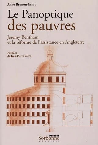 Le panoptique des pauvres : Jeremy Bentham et la réforme de l'assistance en Angleterre, 1795-1798