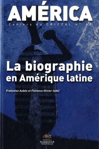 La biographie en Amérique latine