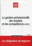 La gestion previsionnelle des emplois et des competences (gpec)