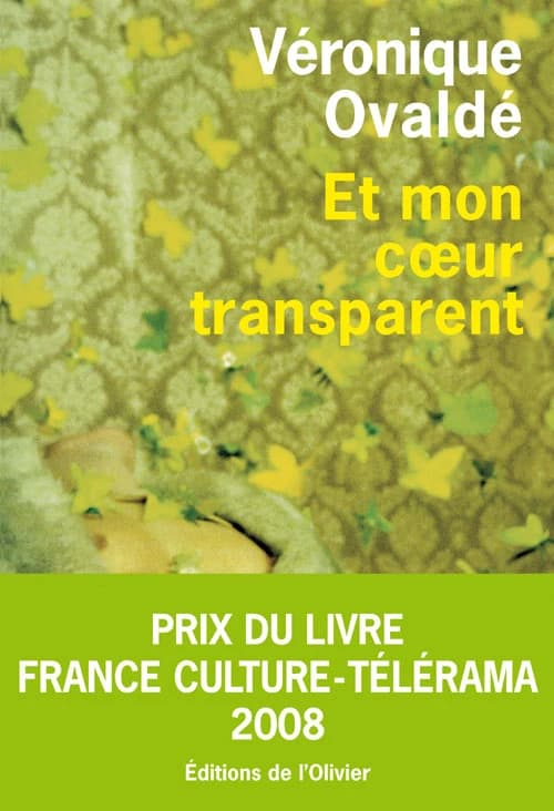 Et mon coeur transparent