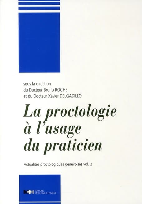 La proctologie à l'usage du praticien
