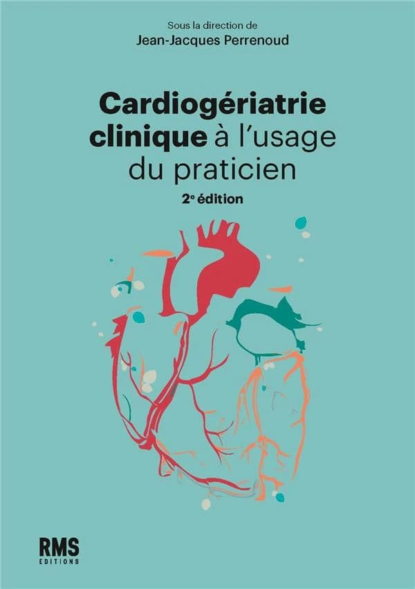 Cardiogeriatrie clinique à l'usage du praticien (2e édition)