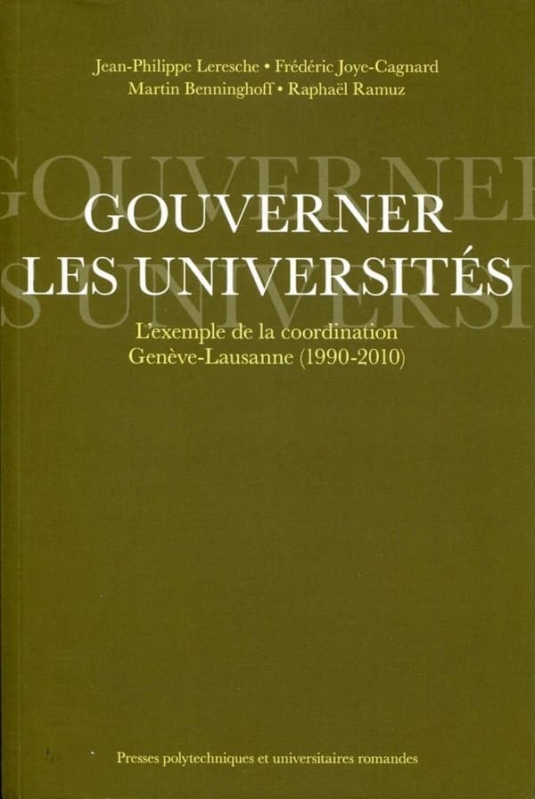 Gouverner les universités : l'exemple de la coordination Genève-Lausanne, 1990-2010