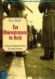 Les administrateurs du Reich : la Suisse et la disparition des biens des victimes du nazisme