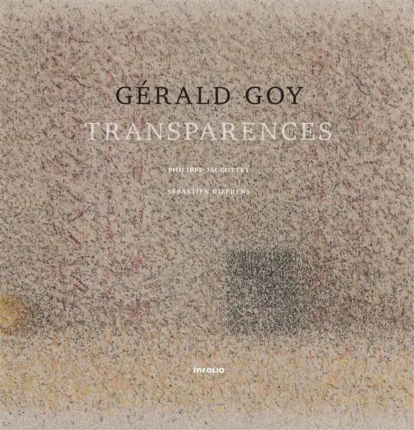 Gérard Goy ; transparences