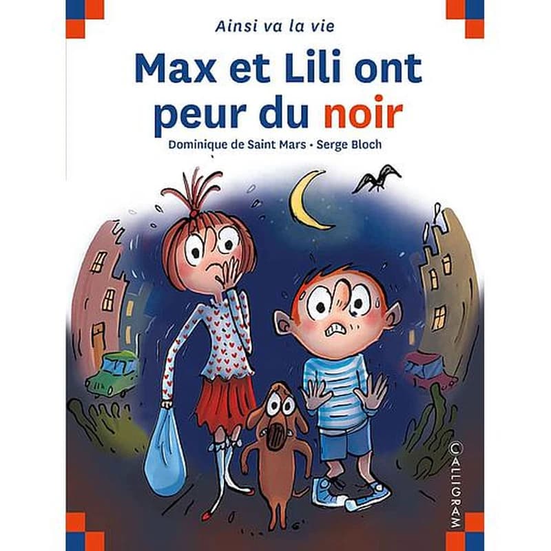 Max et Lili ont peur du noir