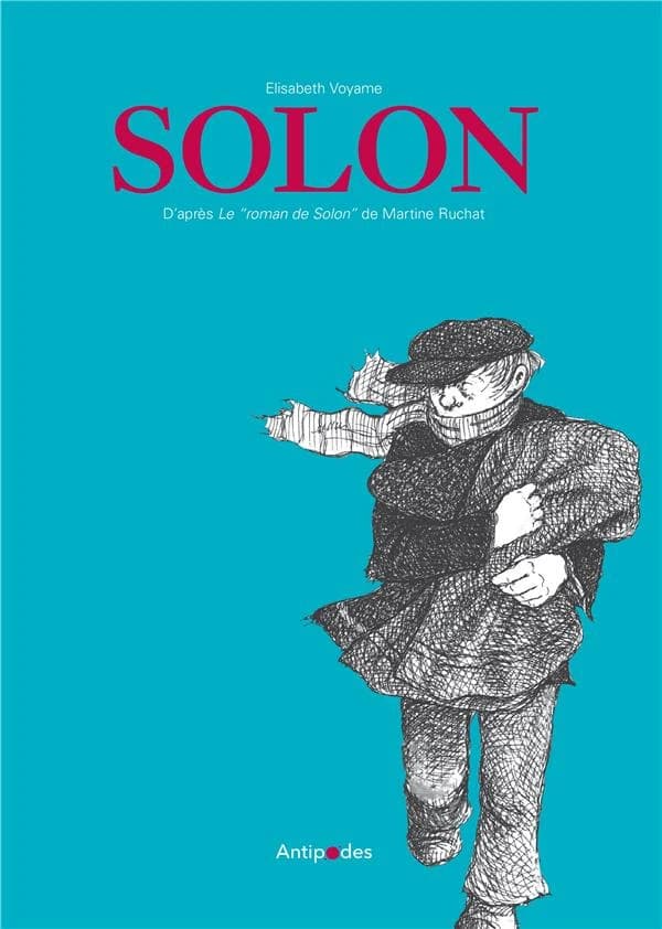 Solon : d'après Le roman de Solon de Martine Ruchat