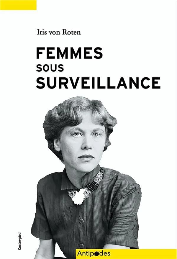 Femmes sous surveillance : quelques mots sans fard sur la condition des femmes