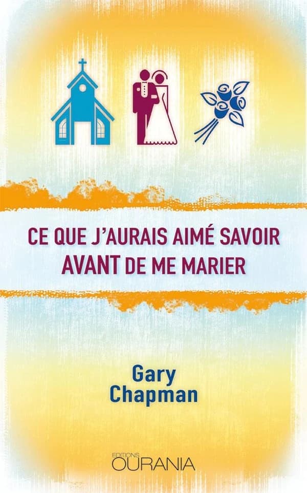 Ce que j'aurais aime savoir avant de me marier