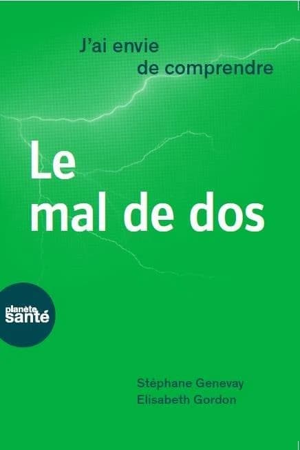 J'ai envie de comprendre : le mal de dos