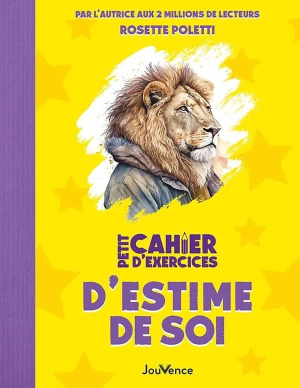 Petit cahier d'exercices : petit cahier d'exercices d'estime de soi
