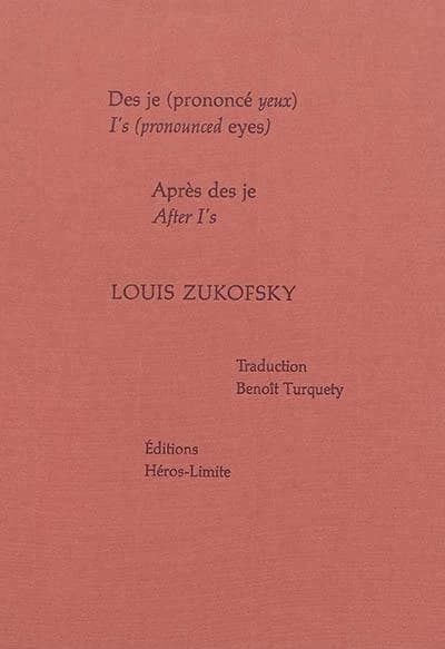 Des je (prononcé yeux) ; Après des je