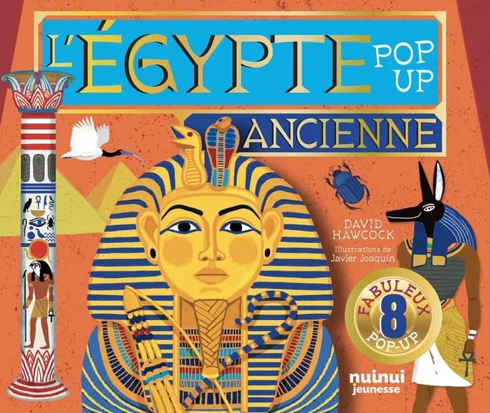 L'Égypte ancienne pop-up : 8 fabuleux pop-up