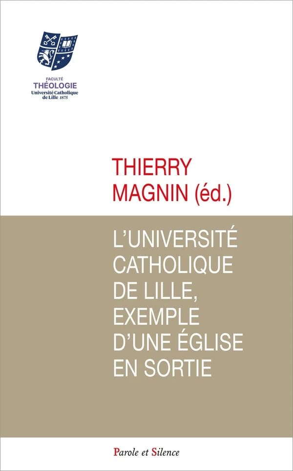 L'Université catholique de Lille, exemple d'une église en sortie