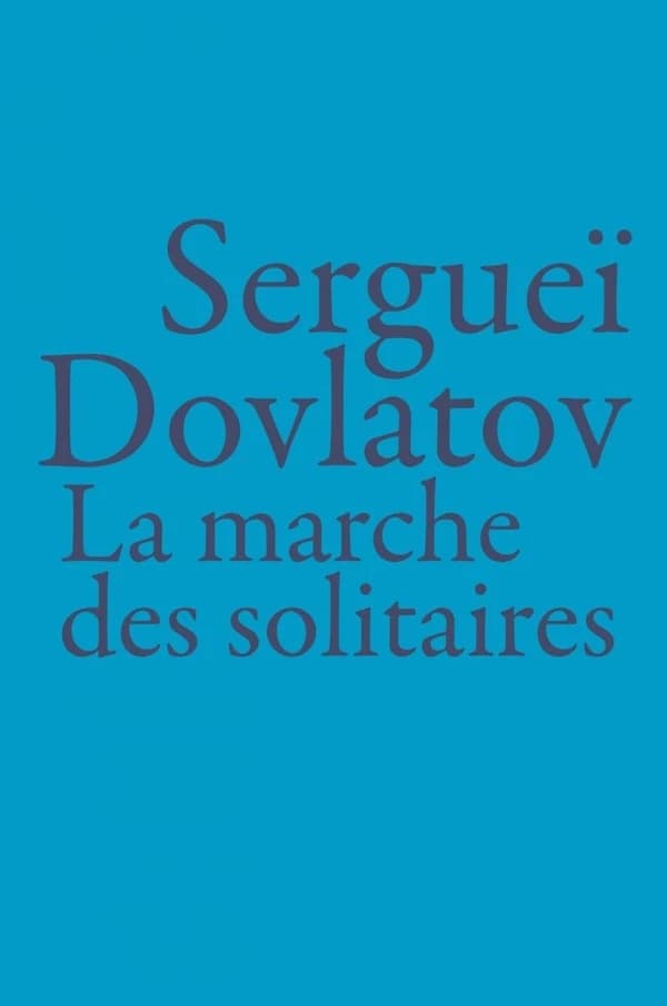 La marche des solitaires