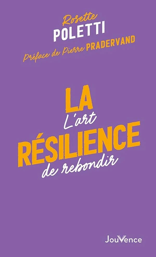 La résilience : L'art de rebondir
