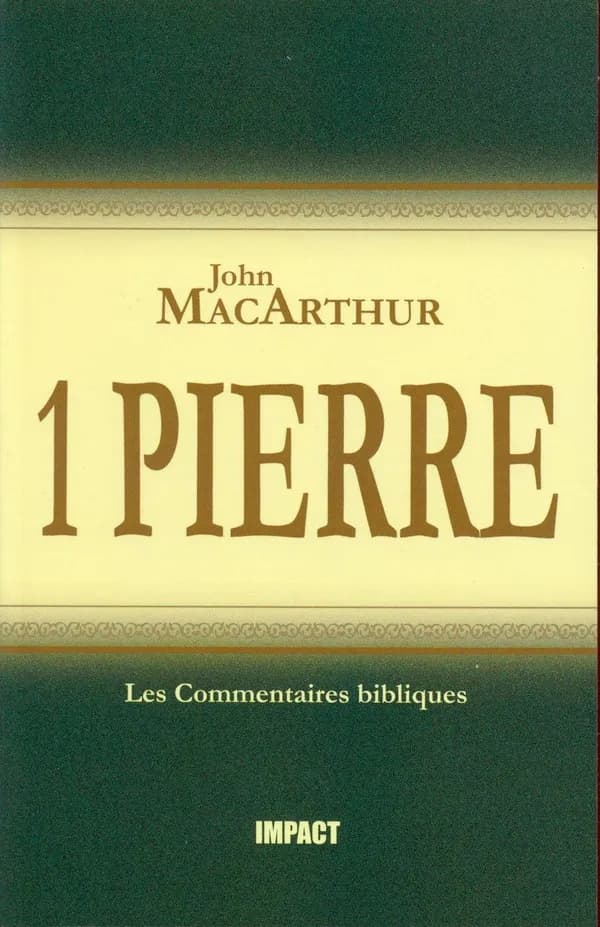 1 Pierre : Commentaires bibliques
