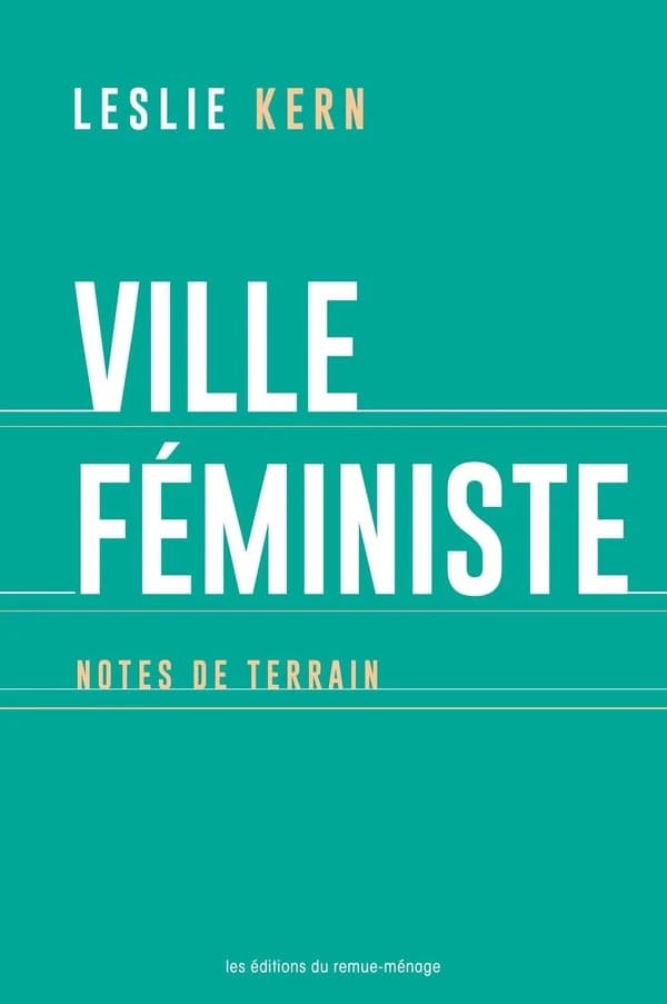 Ville féministe : notes de terrain