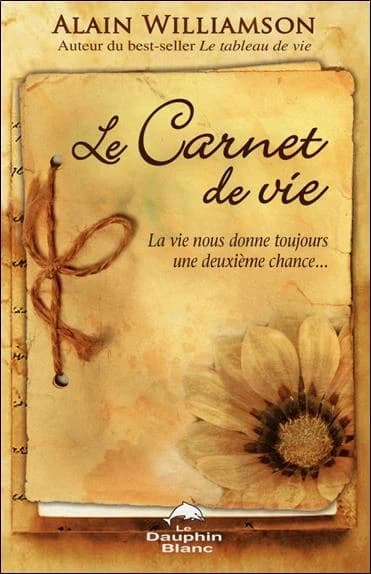 Le carnet de vie : la vie nous donne toujours une deuxième chance