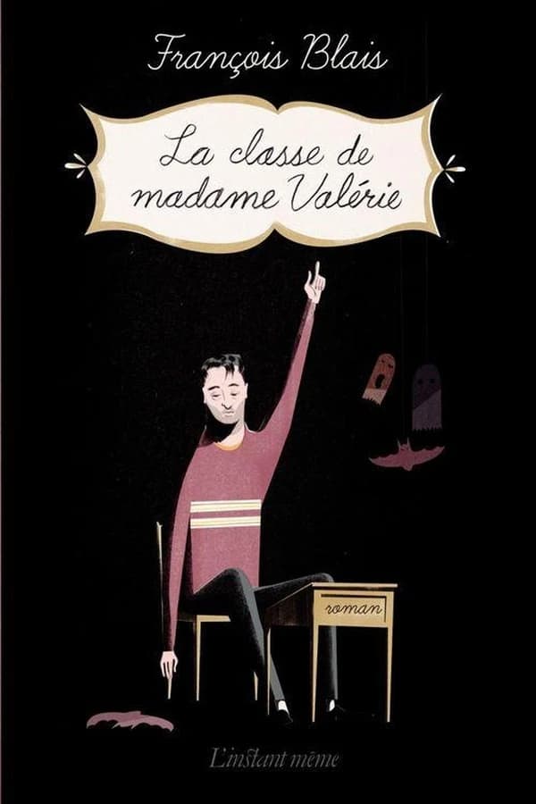 La classe de madame Valérie : roman