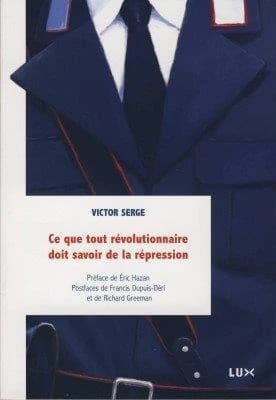 Ce que tout révolutionnaire doit savoir de la repression