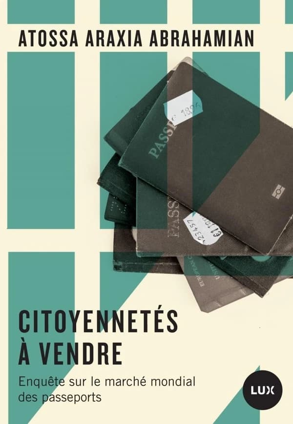 Citoyennetés à vendre : enquête sur le marché international des passeports