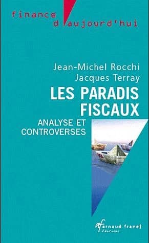 Les paradis fiscaux : analyses et controverses