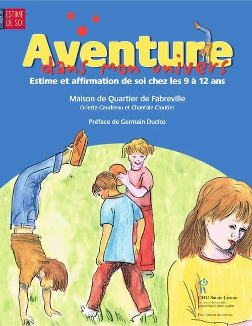 Aventure dans mon univers : estime et affirmation de soi chez les 9 à 12 ans
