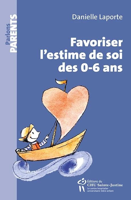 Favoriser L'estime de Soi des 0-6 Ans