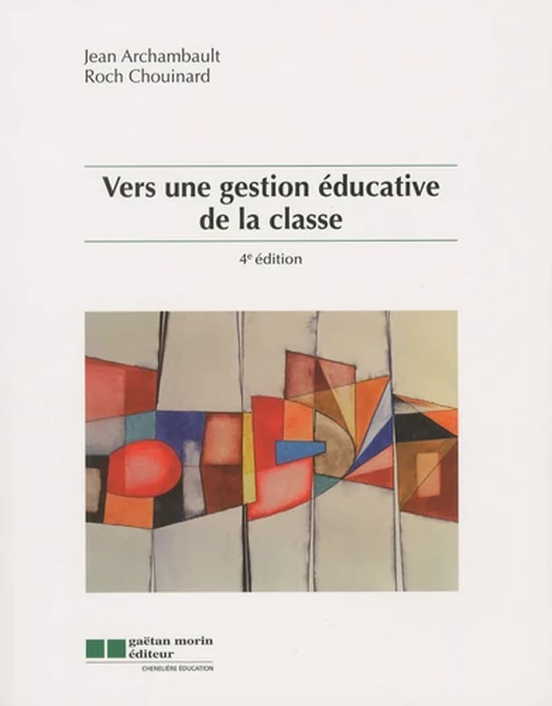 VERS UNE GESTION ÉDUCATIVE DE LA CLASSE