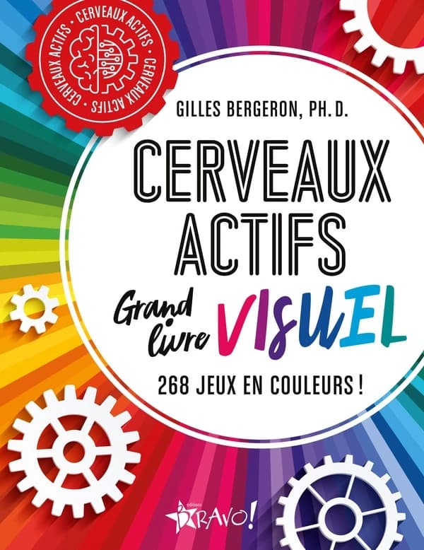 Cerveaux actifs : Grand livre visuel : 268 jeux en couleurs !