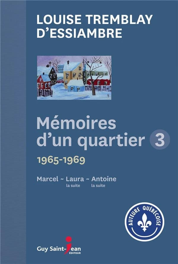 Mémoires d'un quartier Tome 3 ; 1965-1969, Marcel