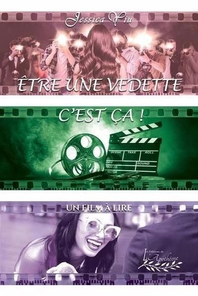 Être une vedette c'est ça : Un film à lire