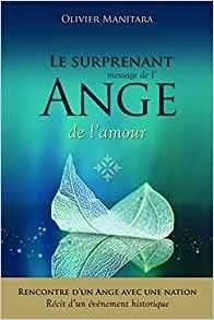 Le surprenant message de l'ange de l'amour : rencontre entre un ange et une nation