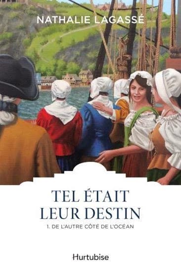 Tel était leur destin Tome 1 : de l'autre côté de l'océan