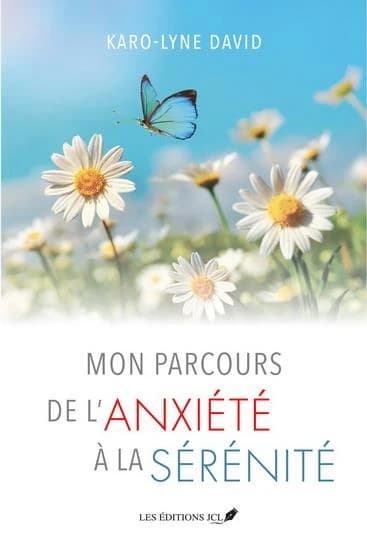 Mon parcours de l'anxiété à la sérénité