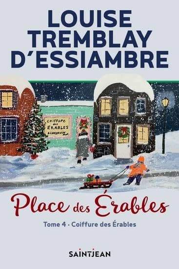Place des érables Tome 4 : coiffure des érables
