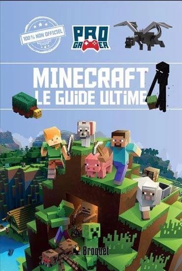 Minecraft : Le guide ultime