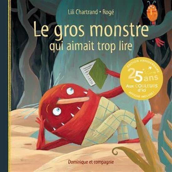 Le gros monstre qui aimait trop lire (2e édition)