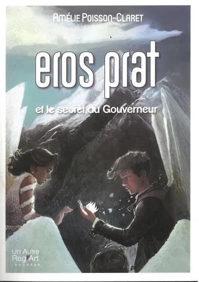 Eros Prat et le secret du Gouverneur