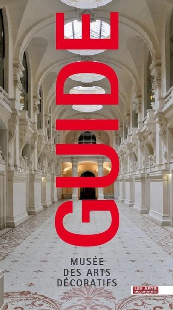 Guide du Musée des arts décoratifs