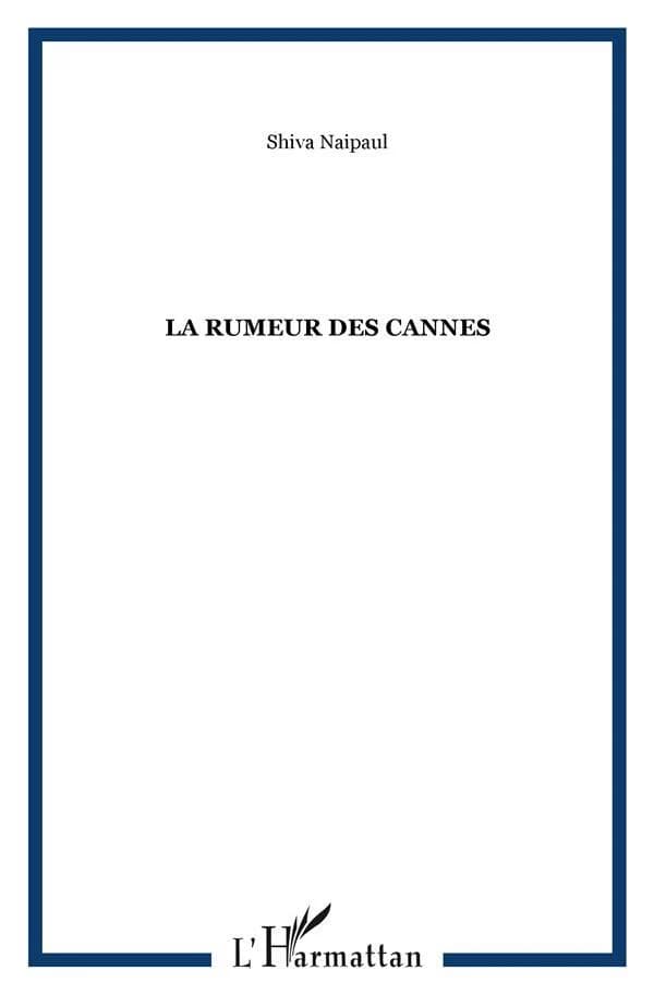La Rumeur des cannes