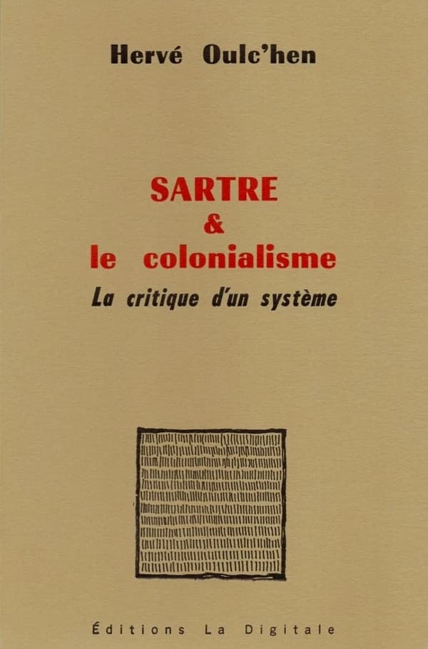 Sartre et le colonialisme : la critique d'un système