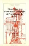 Études sur les machines à composer et l'esthétique du livre