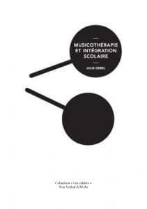 Musicothérapie et intégration scolaire