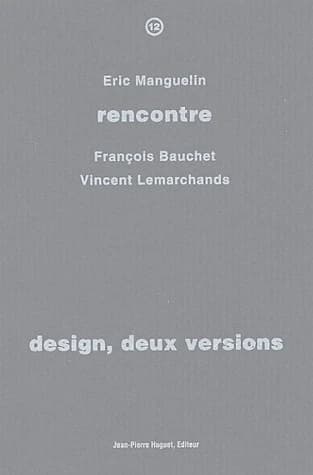 Design, deux versions : rencontre avec François Bauchet, Vincent Lemarchands