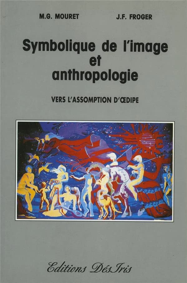 Symbolique de l'image et anthropologie ; vers l'assomption d'Oedipe
