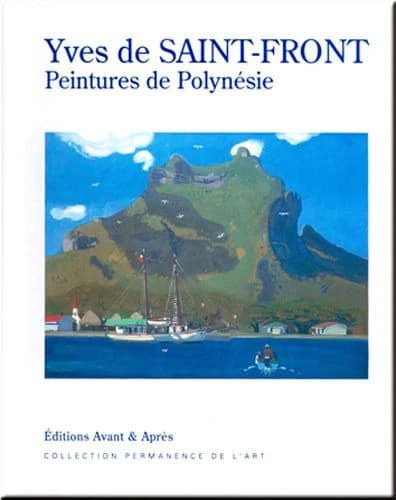 Yves de Saint-Front : peintures de Polynésie