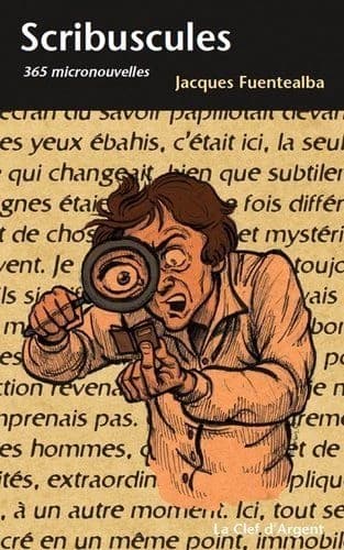 Scribuscules : 365 micronouvelles
