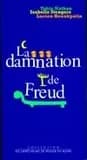 La damnation de Freud : pièce en quatre actes